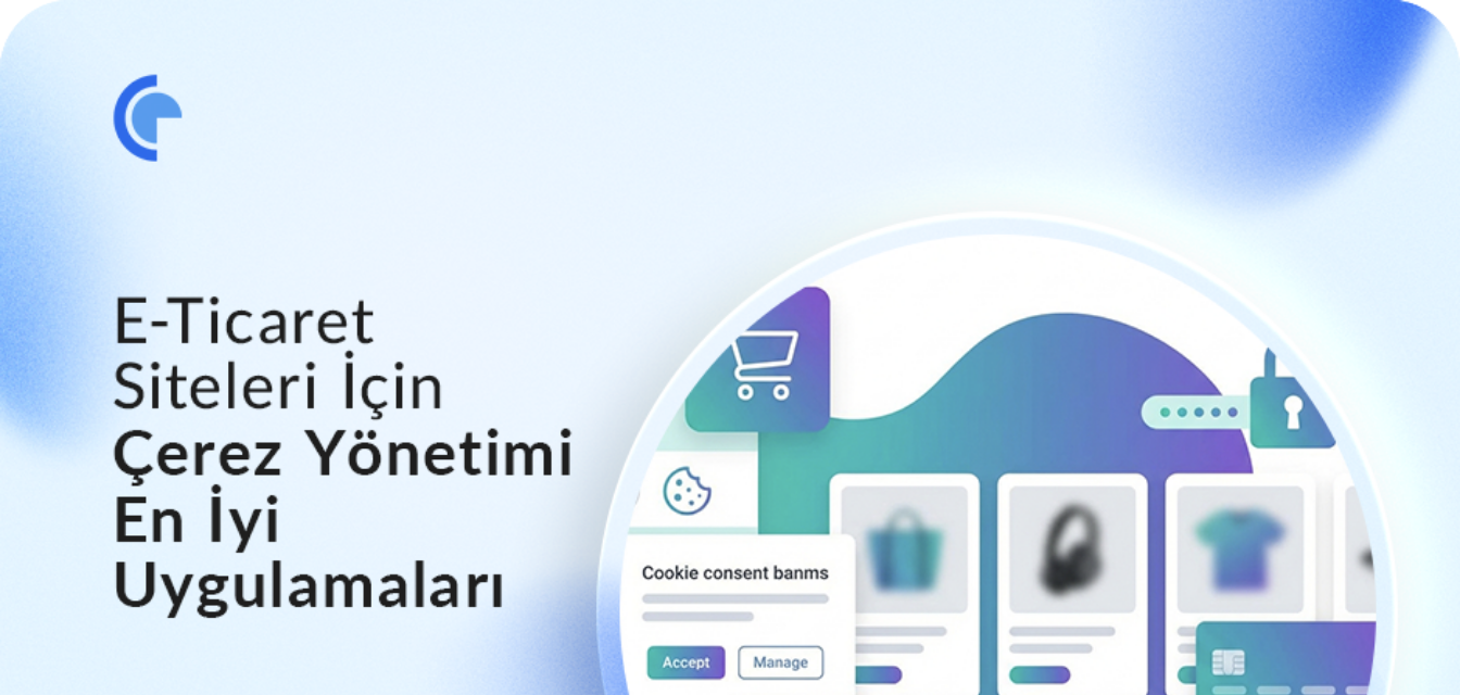 Türkiye çerez mevzuatı 2024 güncel durum görseli